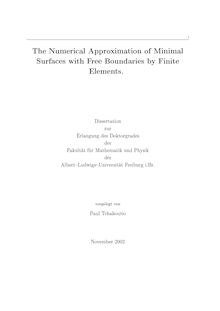 The numerical approximation of minimal surfaces with free boundaries by finite elements [Elektronische Ressource] / vorgelegt von Paul Tchakoutio