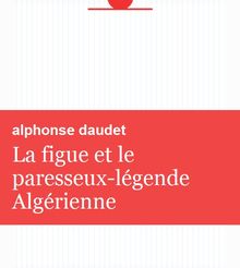 La figue et le paresseux-légende Algérienne