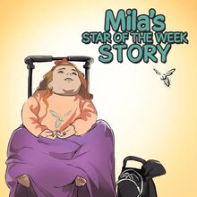 Mila’s Star of the Week Story