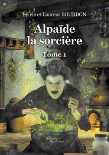 Alpaïde la sorcière - Tome 1