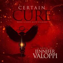 Certain Cure: Where Science Meets Religion