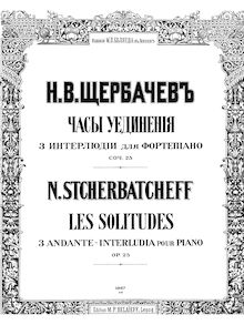 Partition complète, Les Solitudes, Op.25, 3 Andante-Interludia, Shcherbachyov, Nikolay
