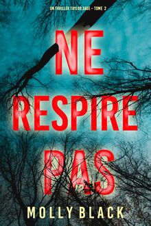 Ne Respire Pas (Un thriller Taylor Sage – Tome  2)