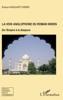 La voix anglophone du roman Indien