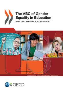 Filles - Garçons : les inégalités durant l enfance influencent l orientation professionnelle et les perspectives d emploi, selon l OCDE