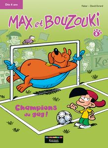 Max et Bouzouki BD - Champions du gag !