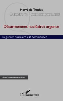 Désarmement nucléaire / urgence