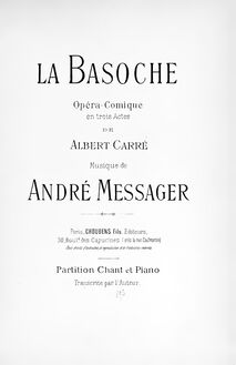 Partition complète, La Basoche, Opéra-comique en trois actes, Messager, André