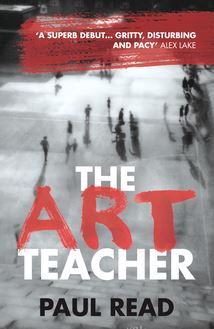 The Art Teacher: Shocking. Page-Turning. Crime Thriller