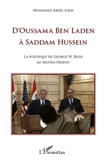 D Oussama Ben Laden à Saddam Hussein