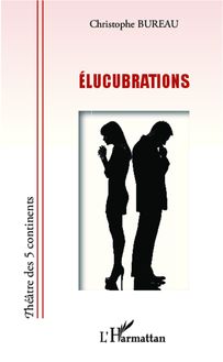 Elucubrations