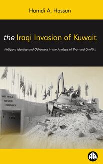 The Iraqi Invasion of Kuwait