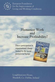 Humanize work and increase profitability?