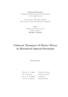 Coherent transport of matter waves in disordered optical potentials [Elektronische Ressource] / Robert Kuhn