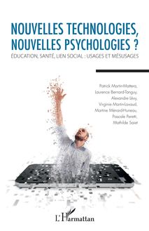Nouvelles technologies, nouvelles psychologies ?
