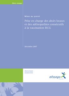 Prise en charge des abcès locaux et des adénopathies consécutifs à la vaccination BCG - Mise au point