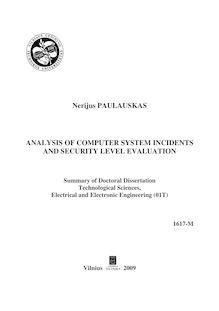 Analysis of Computer System Incidents and Security Level Evaluation ; Incidentų kompiuterių sistemose tyrimas ir saugumo lygio įvertinimas