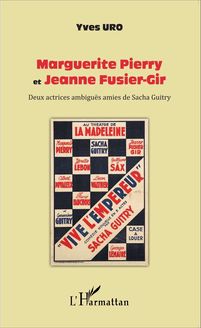 Marguerite Pierry et Jeanne Fusier-Gir