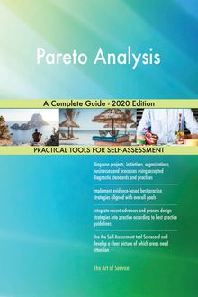 Pareto Analysis A Complete Guide - 2020 Edition
