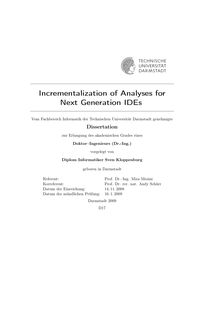 Incrementalization of analyses for next generation IDEs [Elektronische Ressource] / vorgelegt von Sven Kloppenburg