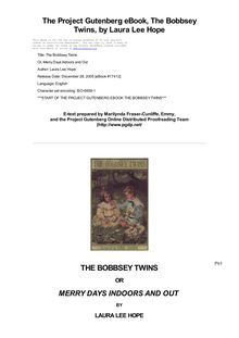The Bobbsey Twins - Or, Merry Days Indoors and Out