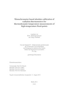 Monochromator-based absolute calibration of radiation thermometers for thermodynamic temperature measurements of high-temperature fixed-points [Elektronische Ressource] / Thada Keawprasert. Betreuer: Stephan Völker