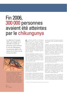 Fin 2006, 300 000 personnes avaient été atteintes par le chikungunya