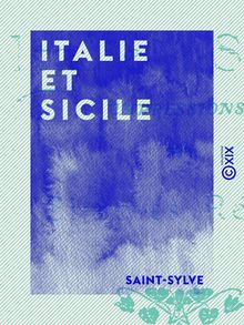 Italie et Sicile - Impressions