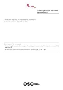 Ni base légale, ni nécessité pratique - article ; n°1 ; vol.38, pg 32-35