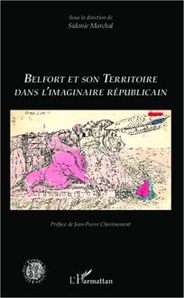 Belfort et son territoire dans l imaginaire républicain
