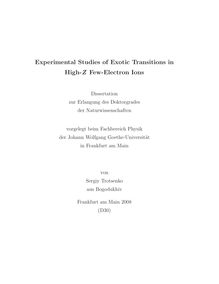 Experimental studies of exotic transitions in high-Z few-electron ions [Elektronische Ressource] / von Sergiy Trotsenko