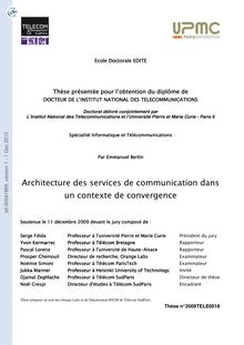 Architecture des services de communication dans un contexte de convergence, Towards a converged environment for communication services