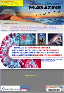 APPROACH to rapid Covid-19 CURE & APPLICATION TO POTENTIAL FUTURE PATHOGENS BEYOND HUMMANKIND S IMMUNITY; & SPACE-AGE APPLICATIONS UNDER PROPOSED UN COLABORATION