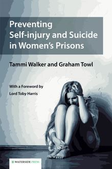 Preventing Self-injury and Suicide in Women s Prisons