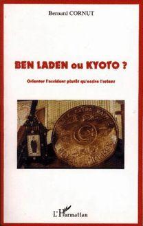 Ben Laden ou Kyoto ?