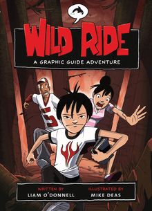 Wild Ride : A Graphic Guide Adventure