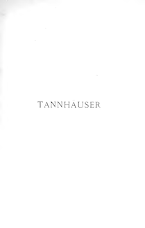 Partition Preliminaries - Act I, Tannhäuser, Tannhäuser und der Sängerkrieg auf Wartburg