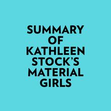 Summary of Kathleen Stock s Material Girls