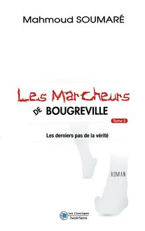 Les marcheurs de Bougreville : T3