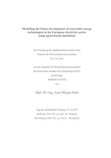 Modelling the future development of renewable energy technologies in the European electricity sector using agent-based simulation [Elektronische Ressource] / von Anne Mirjam Held