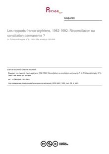 Les rapports franco-algériens, 1962-1992. Réconciliation ou conciliation permanente ? - article ; n°4 ; vol.58, pg 885-896