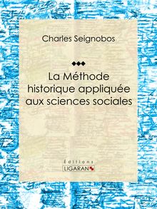 La Méthode historique appliquée aux sciences sociales