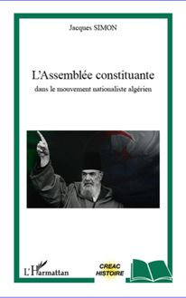 L Assemblée constituante dans le mouvement nationaliste algérien