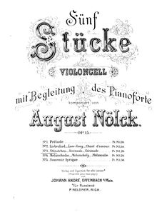Partition de piano, 5 pièces pour violoncelle et Piano, Op.15 par August Nölck