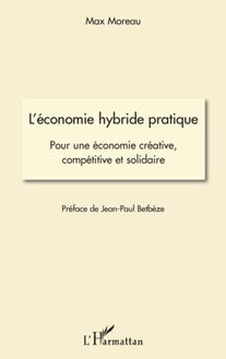 L économie hybride pratique