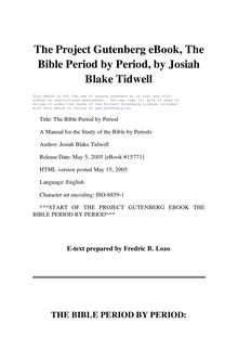 The Bible Period by Period - A Manual for the Study of the Bible by Periods