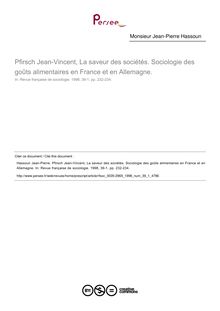 Pfirsch Jean-Vincent, La saveur des sociétés. Sociologie des goûts alimentaires en France et en Allemagne.  ; n°1 ; vol.39, pg 232-234