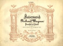 Partition couverture couleur, Kaisermarsch, B♭ major, Wagner, Richard