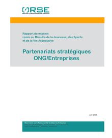 Partenariats stratégiques ONG-Entreprises : rapport de mission remis au ministre de la jeunesse, des sports et de la vie associative