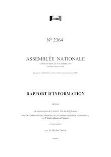 Rapport d information déposé par la Commission des finances, de l économie générale et du plan sur l innovation en France